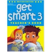 Get Smart 3 Teacher's book - H. Q. Mitchell, Marileni Malkogianni