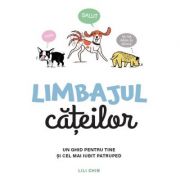 Limbajul cateilor – Lili Chin Carti pentru Premii Scolare imagine 2022