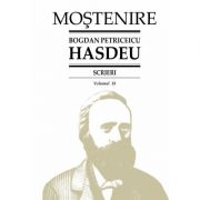 Scrieri. Volumul 18. Folclor literar 1. Folclor traditional in versuri – Bogdan Petriceicu Hasdeu librariadelfin.ro imagine 2022 cartile.ro