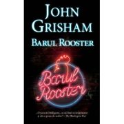 Barul Rooster – John Grisham librariadelfin.ro imagine 2022