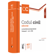 Codul civil adnotat cu doctrina si jurisprudenta. Volumul I – art. 1-952 – Viorel Terzea