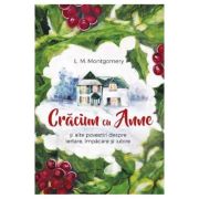 Craciun cu Anne - L. M. Montgomery