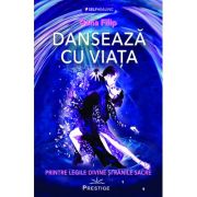 Danseaza cu Viata – Oana Filip librariadelfin.ro poza 2022