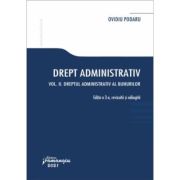 Drept administrativ. vol. ii dreptul administrativ al bunurilor. editia a 3-a - ovidiu podaru