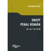 Drept penal roman. Vol. I. Art. 1-52, 172-187 – Constantin Duvac librariadelfin.ro imagine 2022 cartile.ro