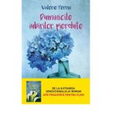 Duminicile iubirilor pierdute – Valerie Perrin librariadelfin.ro