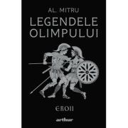 Legendele Olimpului. Eroii – editie ilustrata – Alexandru Mitru librariadelfin.ro imagine 2022