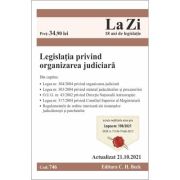 Legislatia privind organizarea judiciara. Actualizat la 21. 10. 2021