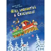 Mica locomotiva a craciunului - anna ruhe