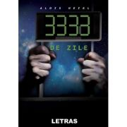 3333 de zile - Alois Heigl