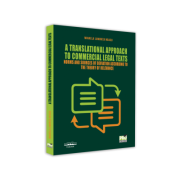 A translational approach to commercial legal texts. Norms and sources of deviation according to the theory of relevance - Mihaela Luminita Neagu