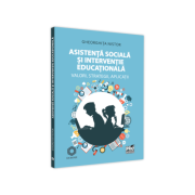 Asistenta sociala si interventie educationala. Valori, strategii, aplicatii – Gheorghita Nistor librariadelfin.ro