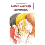 Barbati manipulati – Xavier Cornette de Saint Cyr librariadelfin.ro