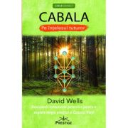 Cabala pe intelesul tuturor - David Wells