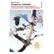 Corpul ne vorbeste - Myriam Brousse