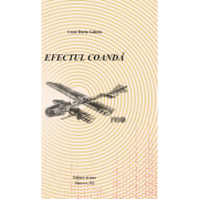 Efectul Coanda – Cezar Dorin Galeriu imagine 2022