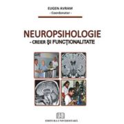 Neuropsihologie. Creier si functionalitate – Eugen Avram, coord. La Reducere Avram imagine 2021