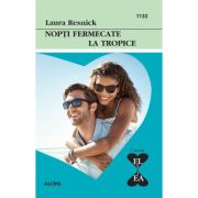 Nopti fermecate la tropice - laura resnick