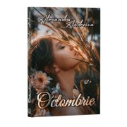 Octombrie – Alexandra Andreica Beletristica. Literatura Romana. Romantice imagine 2022