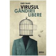 Virusul gandirii libere – Gad Saad De La librariadelfin.ro Carti Dezvoltare Personala 2023-10-02