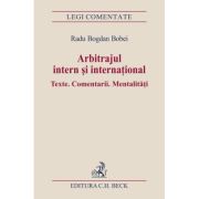 Arbitrajul intern si international – Radu-Bogdan Bobei Arbitrajul
