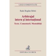 Arbitrajul intern si international – Radu-Bogdan Bobei La Reducere Arbitrajul imagine 2021