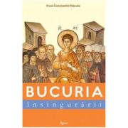 Bucuria insingurarii - Constantin Necula