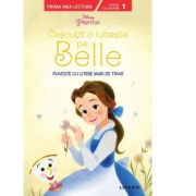 Disney printese. cescuta o iubeste pe belle. poveste cu litere mari de tipar