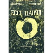 Ecce haiku! - Clara Toma, Eduard Tara