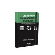 Ghid pentru managementul de proiect. cum sa implementezi proiecte de succes in cel mai scurt timp - fergus o'connell