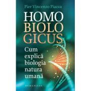 Homo biologicus. Cum explica biologia natura umana - Pier Vincenzo Piazza