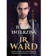Iubire interzisa - j. r. ward