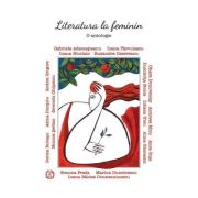 Literatura la feminin. O antologie librariadelfin.ro
