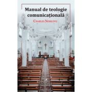 Manual de teologie comunicationala – Charles Ndhlovu La Reducere Beletristica. imagine 2021