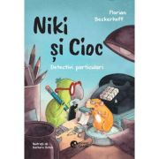 Niki si Cioc. Detectivi particulari - Florian Beckerhoff