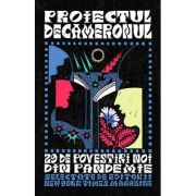 Proiectul Decameronul. 29 de povestiri noi din pandemie librariadelfin.ro imagine 2022