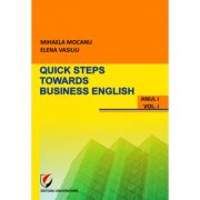 Quick steps towards business English – Mihaela Mocanu, Elena Vasiliu librariadelfin.ro