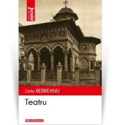Teatru, editia 2021 - Liviu Rebreanu