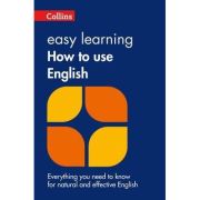 Easy Learning How to Use English. Your essential guide to accurate English librariadelfin.ro