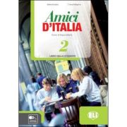 Amici dItalia 2 Guida per linsegnante – Elettra Ercolino T. Anna Pellegrino