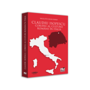 Claudiu Isopescu, corifeu al culturii romane in Italia – Nicoleta Silvia Ioana Claudiu