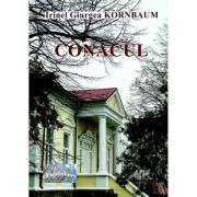 Conacul. roman autobiografic - irinel giurgea kornbaum