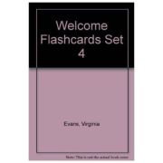 Curs limba engleza Welcome 2 Flashcards set 4 – Elizabeth Gray, Virginia Evans Carte straina imagine 2022