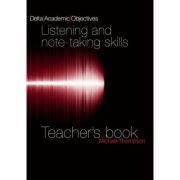 Delta academic objectives. listening and note taking skills b2-c1 teacher’s book - louis rogers, michael thompson