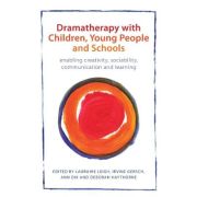 Dramatherapy with Children – Lauraine Leigh Stiinte. Stiinte Umaniste. Psihoterapie. Diverse imagine 2022