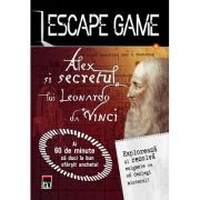 Escape game. Alex si secretul lui Leonardo Da Vinci – Raffaitin Vincent librariadelfin.ro