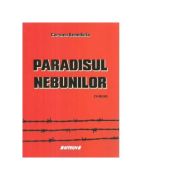 Paradisul nebunilor, roman - Carmen Benedicta
