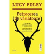 Petrecerea de vanatoare – Lucy Foley librariadelfin.ro