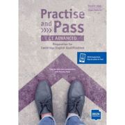 Practise and pass c1 advanced student’s book - megan roderick