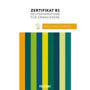 Prüfung express zertifikat b1, deutschprüfung für erwachsene Übungsbuch mit audios online - frauke van der werff, heide stiebeler
